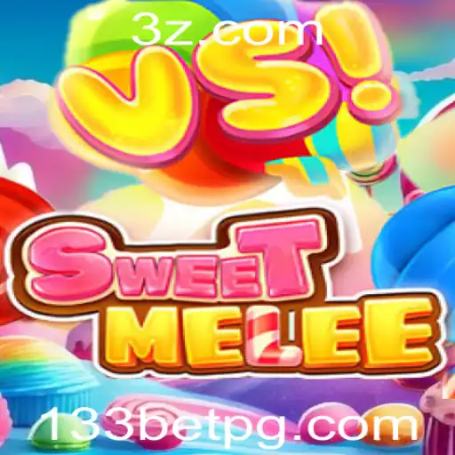 Descubra o Mundo Empolgante do Jogo SweetMelee e a Estratégia 133bet